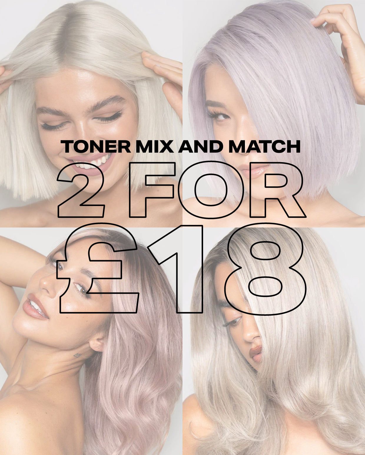 Toner Mix & Match 2 for £18 